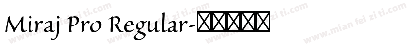 Miraj Pro Regular字体转换